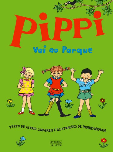 Pippi Vai ao Parque - LINDGREN, ASTRID