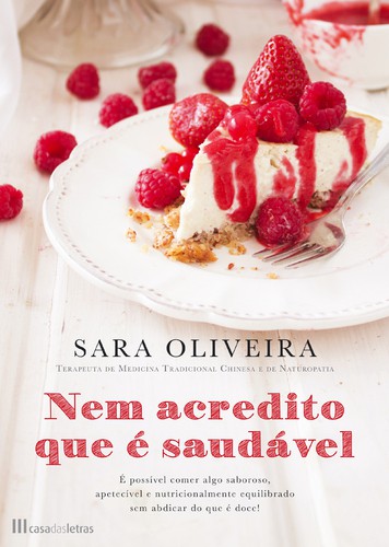 Nem Acredito Que é Saudável - OLIVEIRA, SARA