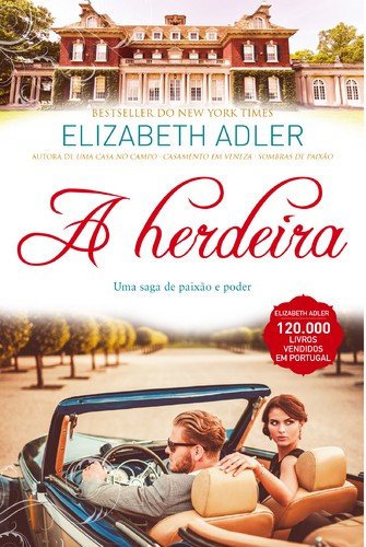 A Herdeira - ADLER, ELIZABETH