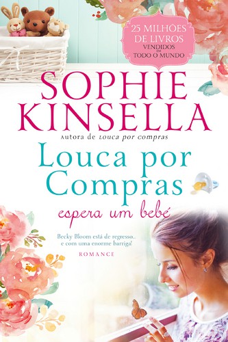Louca Por Compras Espera um Bebé - KINSELLA, SOPHIE
