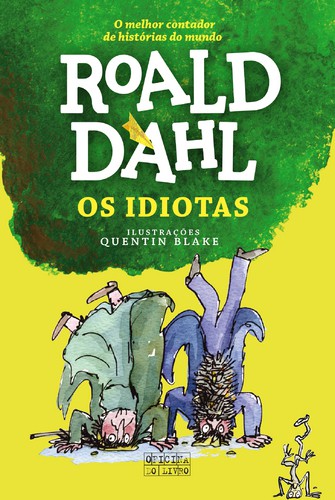 Os Idiotas - DAHL, ROALD