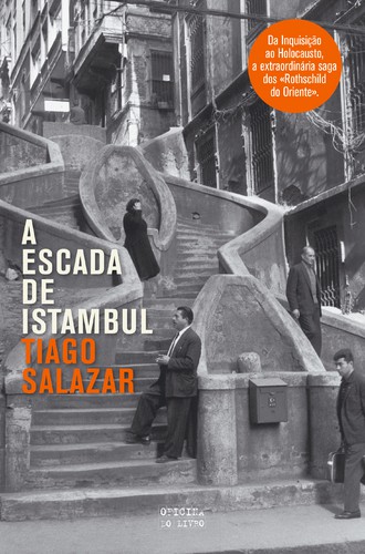 A Escada de Istambul - SALAZAR, TIAGO