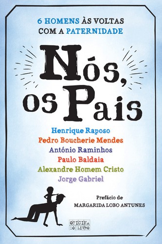 Nós, Os Pais - AUTORES, VÁRIOS