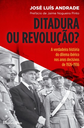 Ditadura ou Revolução? - ANDRADE, JOSÉ LUÍS