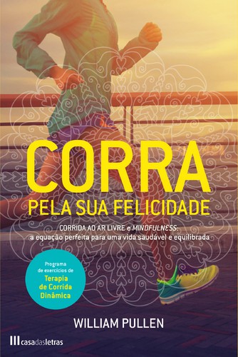 Corra Pela Sua Felicidade - PULLEN, WILLIAM