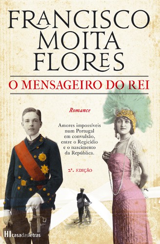 O Mensageiro do Rei - FLORES, FRANCISCO MOITA