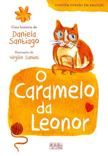 O Caramelo da Leonor - SANTIAGO, DANIELA