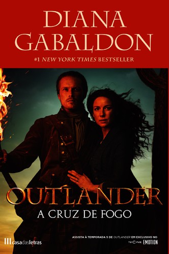 A Cruz de Fogo - GABALDON, DIANA