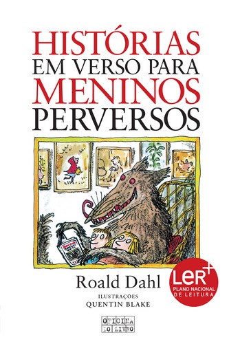 Histórias em Verso Para Meninos Perversos - DAHL, ROALD