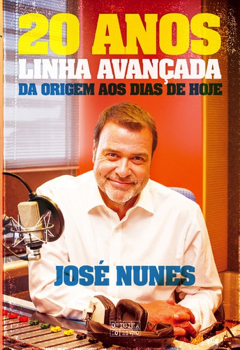 20 Anos Linha Avançada - NUNES, JOSÉ
