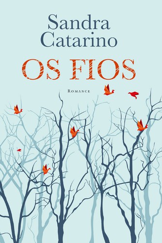 Os Fios - CATARINO, SANDRA