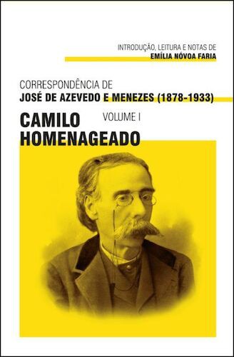 CORRESPONDENCIA DE JOSE DE AZEVEDO E MEN - FARIA, EMILIA NOVOA