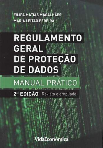 REGULAMENTO GERAL DE PROTECÇÂO DE DADOS - PEREIRA, MARIA LEITAO