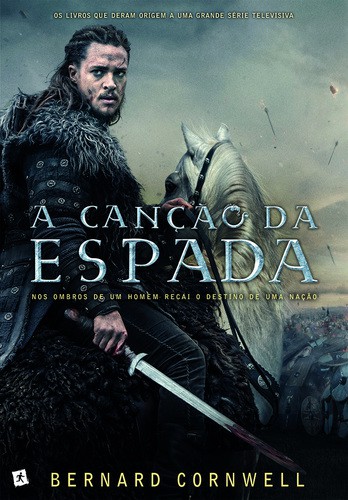 A Canção da Espada - eBook - CORNWELL, BERNARD