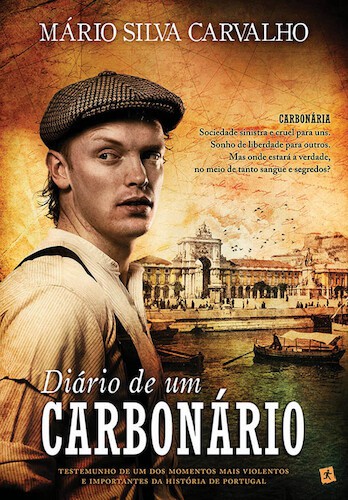 Diário de um Carbonário - eBook - CARVALHO, MÁRIO SILVA