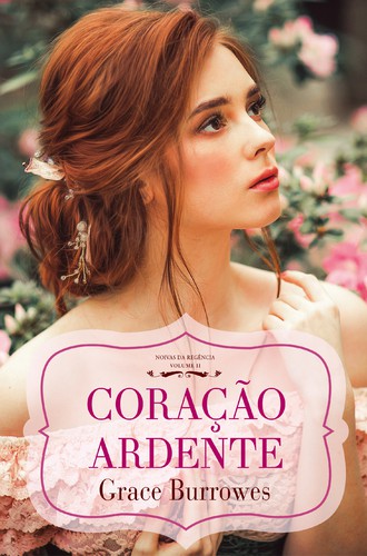 Coração Ardente - BURROWES, GRACE