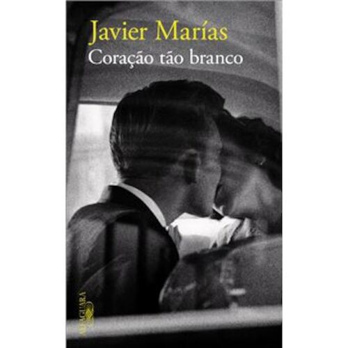 CORAÇAO TAO BRANCO - EDIÇAO BOLSO - MARIAS, JAVIER