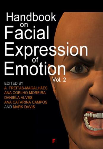 Handbook on Facial Expression of Emotion - Vol. 2 - eBook - F-MAGALHÃES;MOREIRA;ALVES;CAMPOS;DAVIS