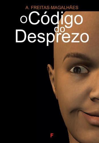 O Código do Desprezo - eBook - FREITAS-MAGALHÃES, A.