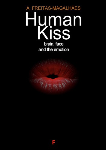 Human Kiss - Brain, Face and the Emotion - eBook - FREITAS-MAGALHÃES, A.