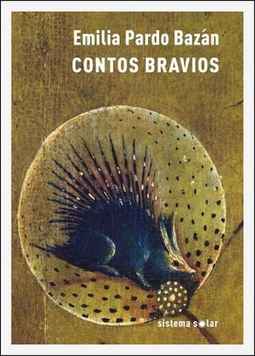CONTOS BRAVIOS - BAZAN, EMILIA PARDO
