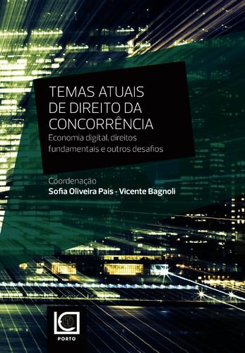 Temas Atuais De Direito Da Concorrência - eBook - PAIS, SOFIA OLIVEIRA & BAGNOLI, VICENTE