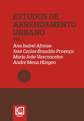 Estudos De Arrendamento Urbano Vol. I - eBook - AFONSO,A/HÜSGEN,A/PROENÇA,J/VASCONCEL,MJ