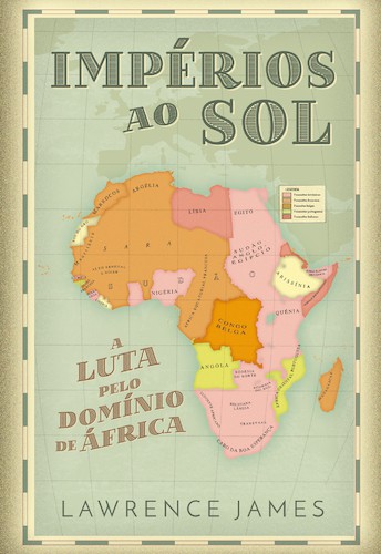 Impérios ao Sol - eBook - JAMES, LAWRENCE