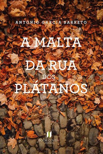 MALTA DA RUA DOS PLATANOS (A) - BARRETO, ANTONIO GARCIA