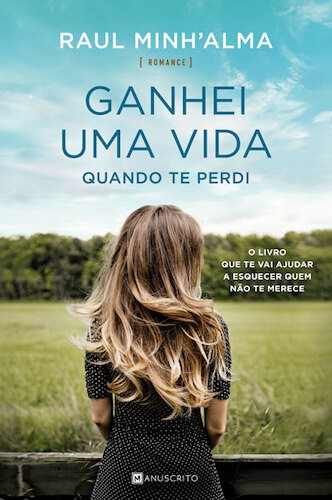 Ganhei uma Vida Quando te Perdi - MINH'ALMA, RAUL