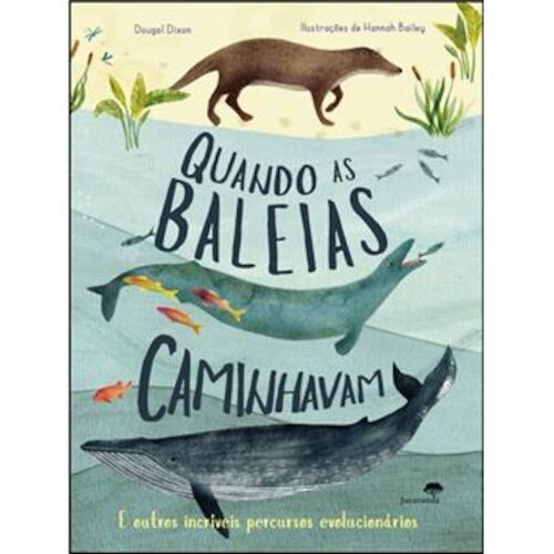 QUANDO AS BALEIAS CAMINHAVAM - Vários autores