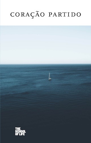 Coração Partido - eBook - THE SCHOOL OF LIFE
