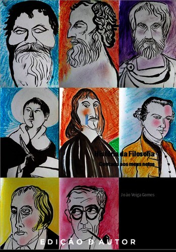História da Filosofia contada aos meus netos - eBook - GOMES, JOÃO VEIGA