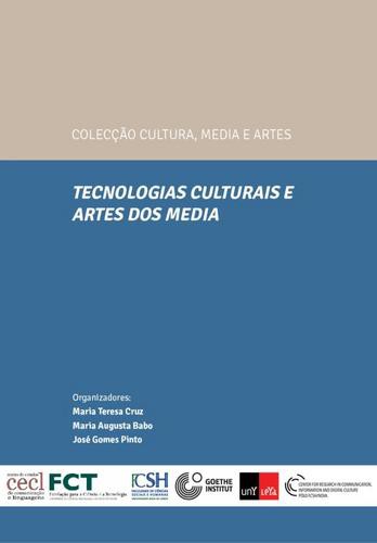 Tecnologias Culturais e Artes dos Media - eBook - GOMES PINTO & SILVA BABO & B. DE MIRANDA