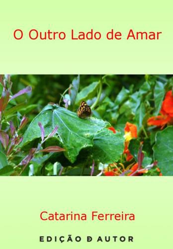 O Outro Lado de Amar - eBook - FERREIRA, CATARINA