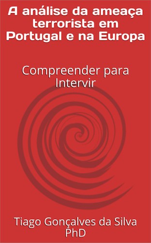 A análise da ameaça terrorista em Portugal e na Europa - eBook